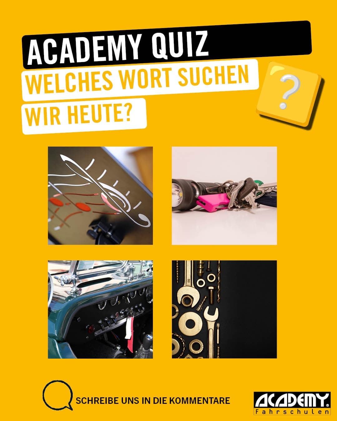 Alltag im Straßenverkehr: Welches Wort suchen wir heute durch diese 4 Bilder?